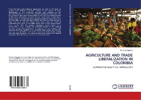 AGRICULTURE AND TRADE LIBERALIZATION IN COLOMBIA