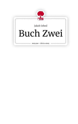 Buch Zwei. Life is a Story - story.one
