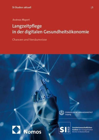 Langzeitpflege in der digitalen Gesundheitsökonomie
