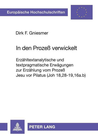 In den Prozeß verwickelt