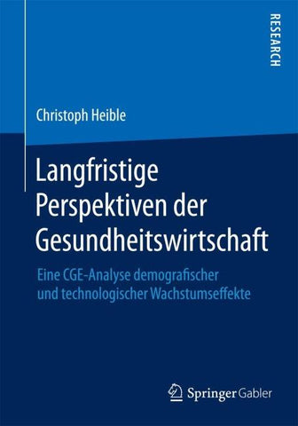 Langfristige Perspektiven der Gesundheitswirtschaft