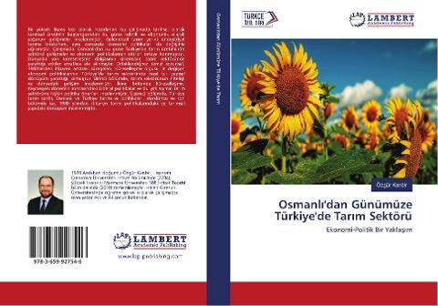 Osmanl¿'dan Günümüze Türkiye'de Tar¿m Sektörü