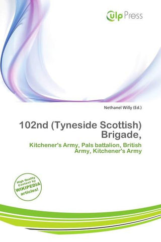 102nd (Tyneside Scottish) Brigade,