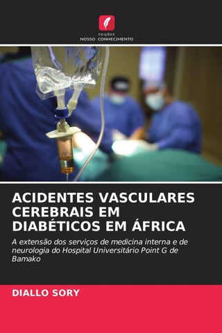 ACIDENTES VASCULARES CEREBRAIS EM DIABÉTICOS EM ÁFRICA