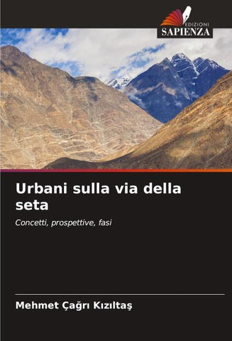 Urbani sulla via della seta