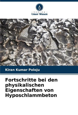 Fortschritte bei den physikalischen Eigenschaften von Hyposchlammbeton