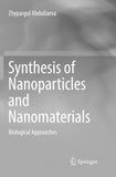 Synthesis of Nanoparticles and Nanomaterials