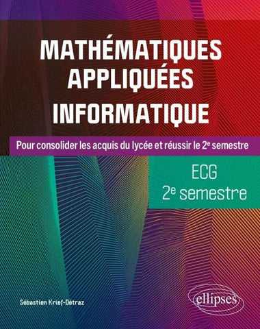Mathématiques appliquées, informatique - ECG 2e semestre