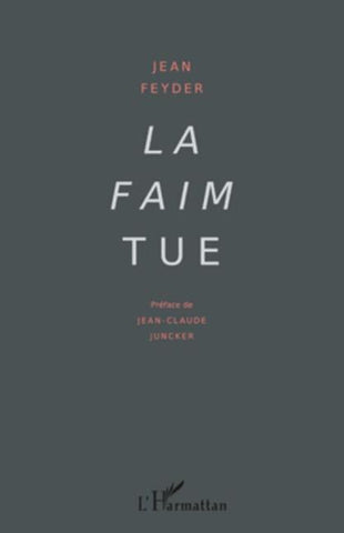 La faim tue