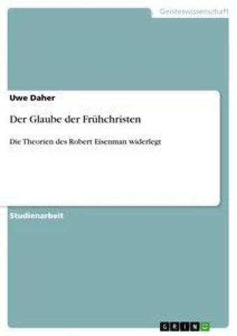 Der Glaube der Frühchristen
