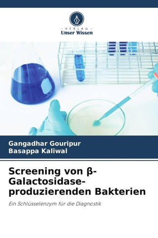 Screening von ¿-Galactosidase-produzierenden Bakterien