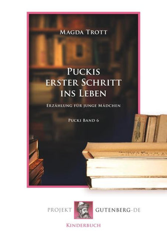 Puckis erster Schritt ins Leben
