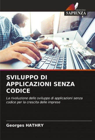 SVILUPPO DI APPLICAZIONI SENZA CODICE