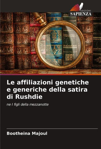 Le affiliazioni genetiche e generiche della satira di Rushdie