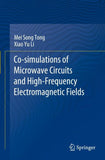 Co-simulations of Microwave Circuits and High-Frequency Electromagnetic Fields