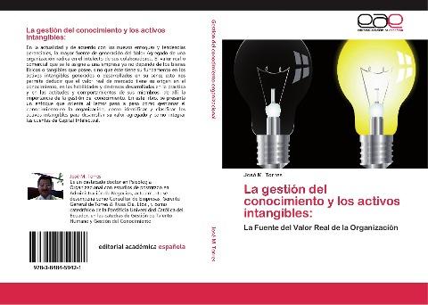 La gestión del conocimiento y los activos intangibles: