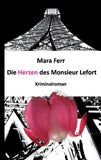 Die Herzen des Monsieur Lefort