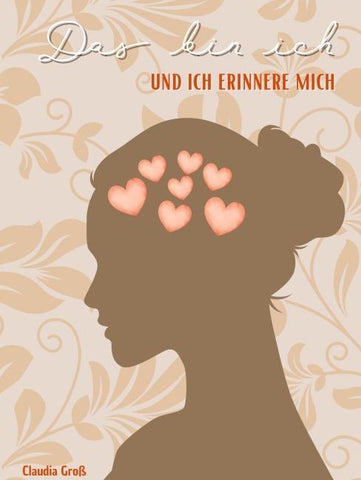 Das bin ich - und ich erinnere mich