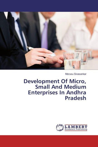 Development Of Micro, Small And Medium Enterprises In Andhra Pradesh