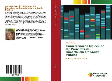 Caracterização Molecular De Parasitas de Importância em Saúde Pública