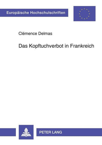 Das Kopftuchverbot in Frankreich