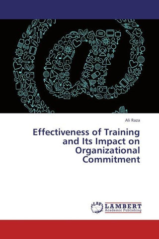 Effectiveness of Training and Its Impact on Organizational Commitment