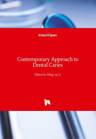Contemporary Approach to Dental Caries