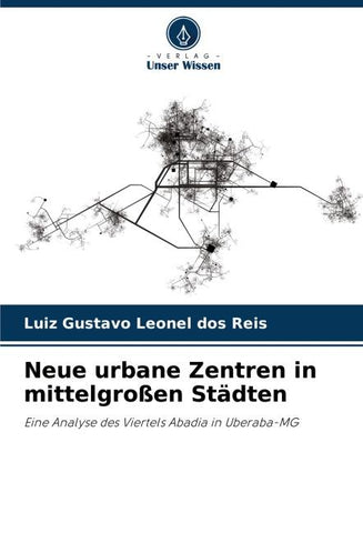 Neue urbane Zentren in mittelgroßen Städten