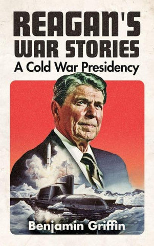 Reagan's War Stories