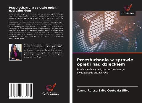 Przes¿uchanie w sprawie opieki nad dzieckiem