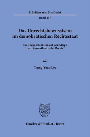 Das Unrechtsbewusstsein im demokratischen Rechtsstaat