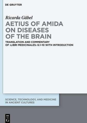 Aetius of Amida on Diseases of the Brain