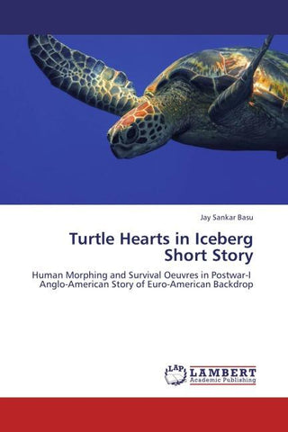 Turtle Hearts in Iceberg Short Story