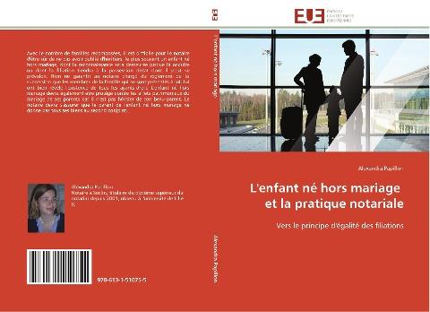 L'enfant né hors mariage   et la pratique notariale