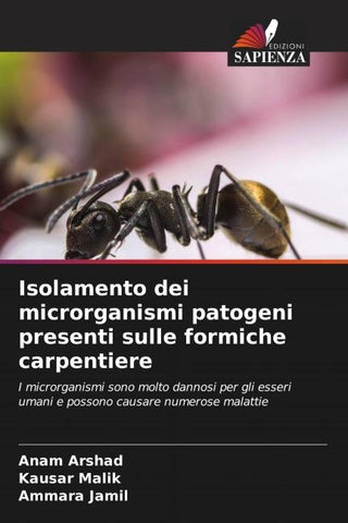 Isolamento dei microrganismi patogeni presenti sulle formiche carpentiere