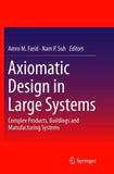 Axiomatic Design in Large Systems