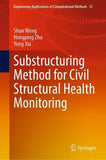 Substructuring Method for Civil Structural Health Monitoring