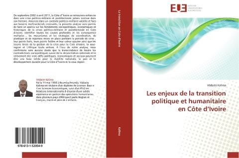 Les enjeux de la transition politique et humanitaire en Côte d'Ivoire
