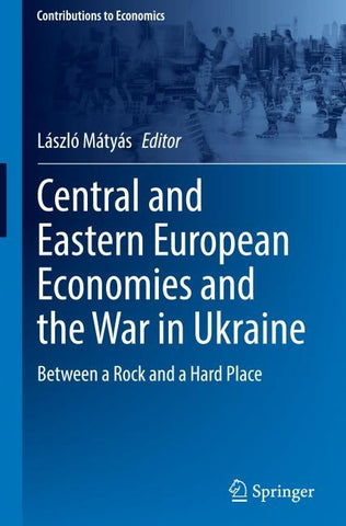 Central and Eastern European Economies and the War in Ukraine