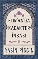 Kur'an'da Karakter Insasi