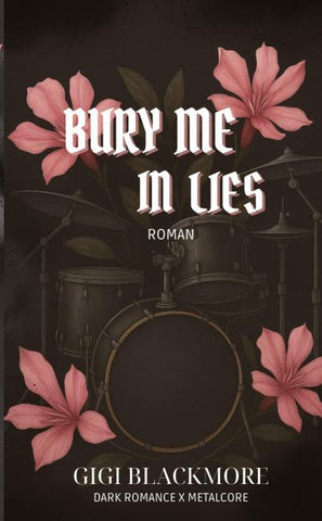 Bury Me In Lies