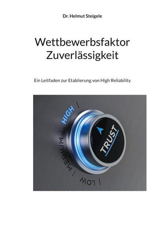 Wettbewerbsfaktor Zuverlässigkeit