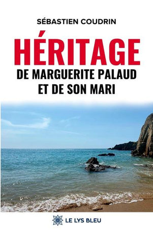 Héritage de Marguerite Palaud et de son mari