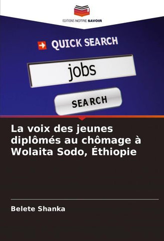 La voix des jeunes diplômés au chômage à Wolaita Sodo, Éthiopie