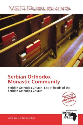 Serbian Orthodox Monastic Community