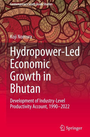 Hydropower-Led Economic Growth in Bhutan