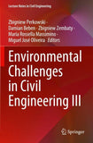 Environmental Challenges in Civil Engineering III