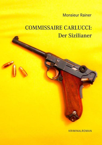 Commissaire Carlucci: Der Sizilianer