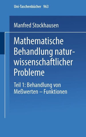 Mathematische Behandlung naturwissenschaftlicher Probleme