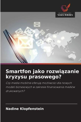 Smartfon jako rozwi¿zanie kryzysu prasowego?